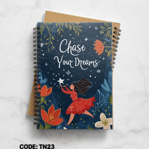 Chase Your Dreams printed side open note book #TN23